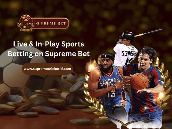 Live & In-Play Sports Betting on Supreme Bet