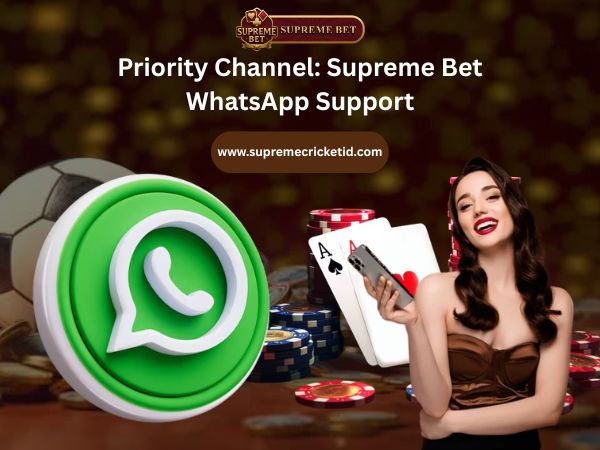 Priority Channel Supreme Bet WhatsApp Support