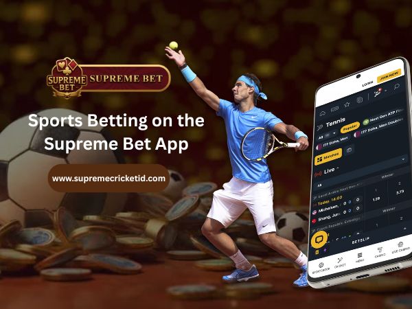 Sports Betting on the Supreme Bet App